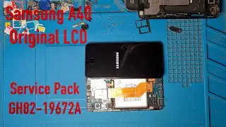 Samsung A40 A405 2019 LCD Service Pack GH82 19672A Replacement