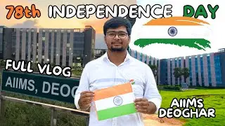Independence day at AIIMS DEOGHAR | #aiims #aiimsdeoghar