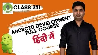 Class 241 - Reading Values From Cursor  | Android App Development Complete Course In Hindi