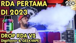 RDA PERTAMA DI 2023 | DROP RDA V2 by Digiflavor & Geekvape