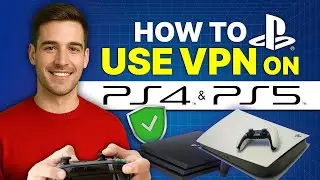 How to Use VPN on PS4 & PS5 Detailed Step-by-Step Walkthrough