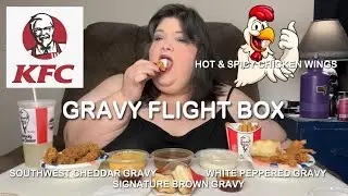 NEW KFC Gravy Flight  with Hot & Spicy Wings Mukbang