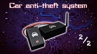 Arduino car anti-theft system (Part 2)