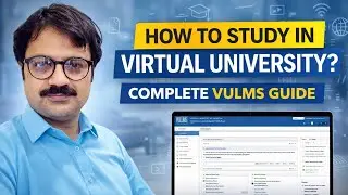 Virtual University LMS Complete Guide | How to Use LMS & Study Lectures | Spring 2026
