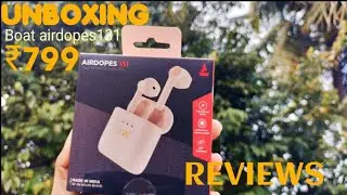 Boat 131 Airdopes Unboxing & Review🔥|Only 799 RS|First Look|Best Wireless Earbuds Under 1000 Rupess|