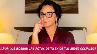 ¿Por qué borrar las fotos de tu ex de tus redes sociales?