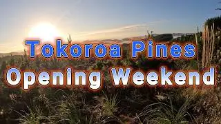 Tokoroa Pines Opening Weekend!