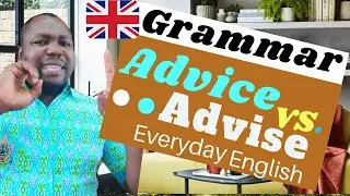 English Grammar: Advice or Advise - Learners' Questions