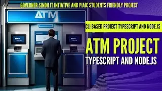 ATM Machine Project  TypeScript , Node js & Inquirer & Chalk-Animation  Governor IT Course | PIAIC