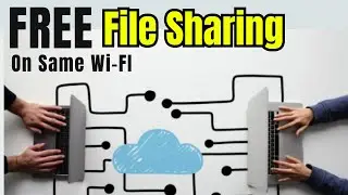 FREE File Sharing Between Two Computers over Same Wi-Fi Network (2023)
