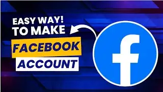 How to Create a Facebook Account: Step-by-Step Guide for Beginners [2024]