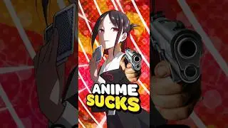 💢 Anime Sucks