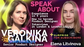 Veronika Galkina — about experience, how to grow, interview processes.