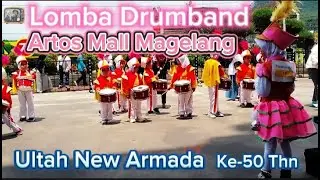 Lomba Drumband Artos Mall Memperingati 50 Tahun New Armada Magelang