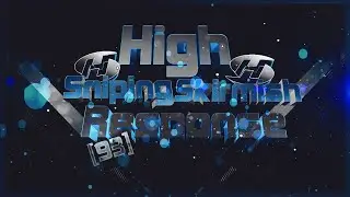 High Sniping Skirmish [93] Response