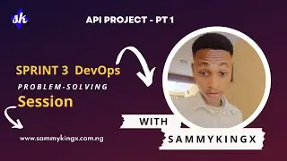 SPRINT 3 DEVOPS - API PROJECT PT 1