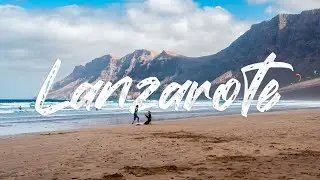 Lanzarote | The Perfect 7-Day Itinerary