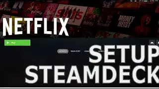 Setup Netflix on SteamDeck