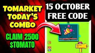 Tomarket Daily Combo Today 15th October | Tomato App Daily Combo Code Apply | Tomarket New Updates
