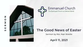 The Good News of Easter (sermon)