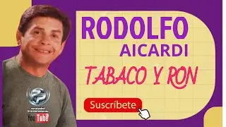 RODOLFO AICARDI -  TABACO Y RON