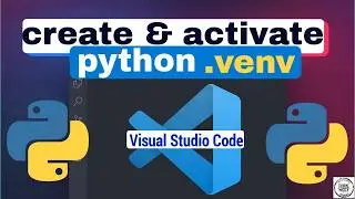 Set Up Python Virtual Environment in VS Code for Windows 10/11