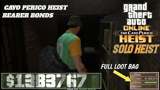 Cayo Perico Heist Solo Player - Steal BEARER BONDS Full Loot Bag - GTA 5 ONLINE