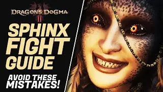 Dragon's Dogma 2: Sphinx Fight guide
