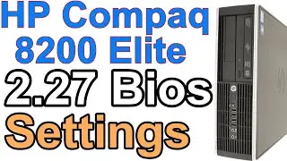 HP Compaq 8200 Elite v2 27 BIOS settings Ep 409