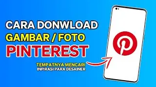 Cara Menyimpan Gambar Dari Pinterest Langsung Ke Gallery HP