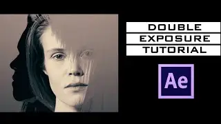 Double Exposure After Effects Tutorial