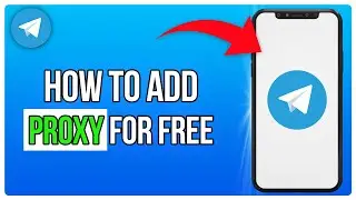 How to Add Proxy To Telegram For Free | Find Free Proxy For Telegram (2025)