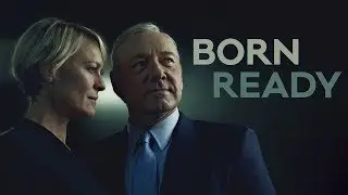 House Of Cards - Born Ready