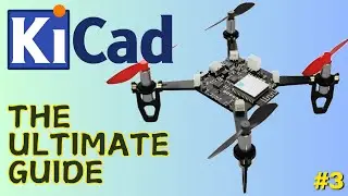 KiCAD Tutorial #3:  Creating Schematic