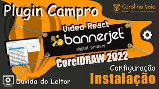Como Instalar o Plug In da Plotter de Recorte Bannercut ou Campro no CorelDRAW 2022 React