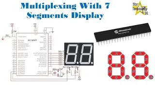 Microcontroller PIC16F877 Video 19 Multiplexing with 7 Segment Display Using Mikro C for PIC
