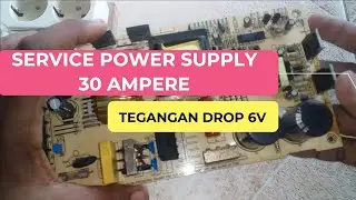 Service power supply 30 ampere tegangan drop 6 volt
