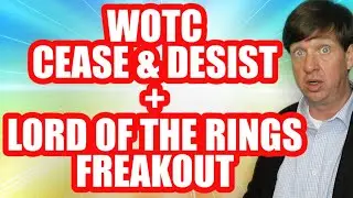 WOTC Cease & Desist + LOTR Freakout + New Official MTG Format