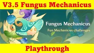 V3.5 Fungus Mechanicus Event Playthrough + Extra Finale Cutscene - No Commentary !! | Genshin Impact