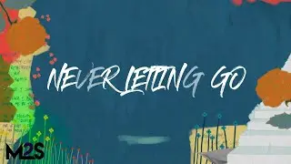 Matt2Sanders - Let Go (Official Lyric Video)