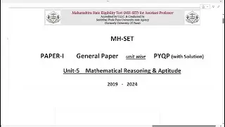 MH-SET Paper-1 Unit-5: Mathematical Reasoning & Aptitude | PYQP 2024-2019 with Solutions
