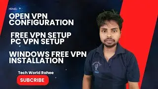 Open VPN configuration | Free VPN setup | PC VPN setup | Windows Free VPN installation #technology