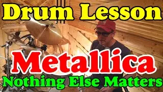 Metallica - Nothing Else Matters Drums ● Drum Lesson ● Урок Игры На барабанах