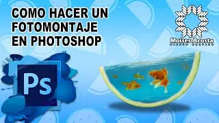 PHOTOSHOP |  COMO REALIZAR UN FOTOMONTAJE | HOW TO MAKE A PHOTOMONTAGE
