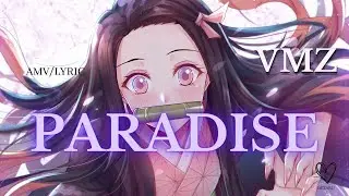 VMZ - Paradise AMV Letra
