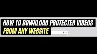 How to Download Protected or Embedded Videos from ANY Website | Easy Guide