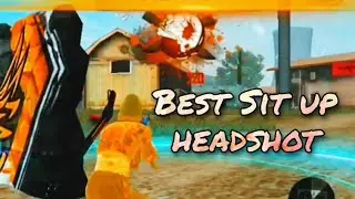 Best sit up headshot in free fire 🔥