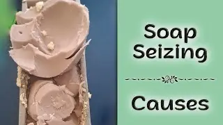 Why Does Cold Process Soap Trace Accelerate or Seize - and How to Fix it.