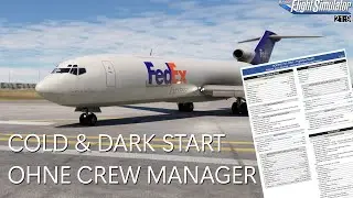 FSS 727-200F - Cold & Dark Start ohne Crew Manager  | MSFS 2020