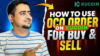 OCO Order On Kucoin Exchange For Buy And Sell - Hindi/Urdu